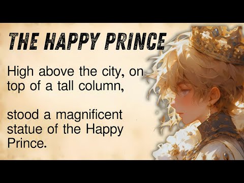 Oscar Wilde's The Happy Prince (audiobook, simple English)