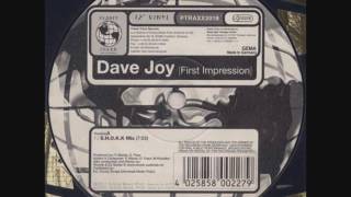 Dave Joy - First Impression (S.H.O.K.K. Remix)