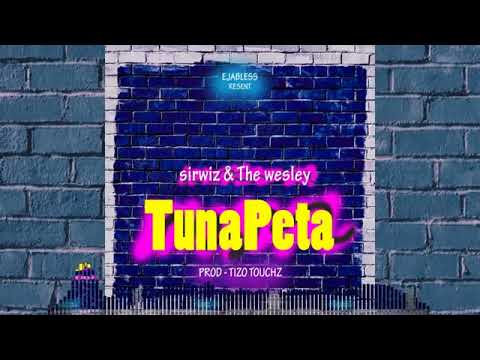 SirWiz ft The Wesley_Tunapeta Official Audio