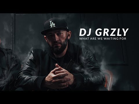 SYSUEV x DJ GRZLY - What are we waiting for (2017)