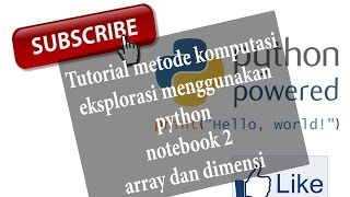 Tutorial python #notebook 2 array dan dimensi