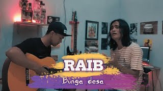 Download lagu RAIB (BUNGA DESA) | COVER AKUSTIK | RAYYAN SYAHID FEAT ROHMAN J.A ( VIDEO) mp3