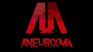 Aneurixma -Nena,vida y alma