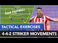 4-4-2 strikers' movements exercise! 3 variations!