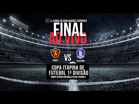 SPORT X ELEUTERIO- GRANDE FINAL DA 1 DIVISÃO.