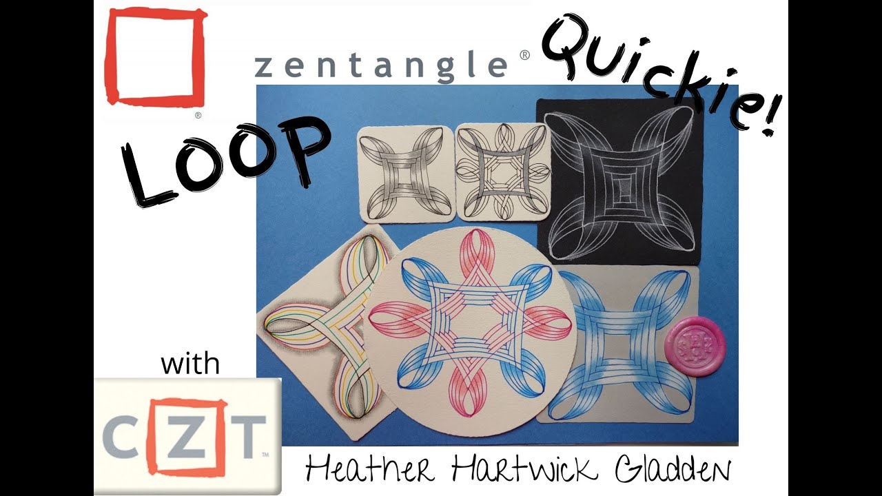Loop | Zentangle® Quickie
