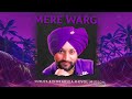 MERE WARGI SURJIT BINDRAKHIA X EVOL MUSIC MERE WARGI NAHI LABHNI