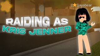 ⭐Raiding as Kris Jenner in Da Hood with Star ⭐