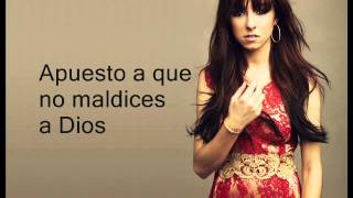 I Bet You Don't Curse God - Christina Grimmie (Traducida)