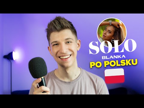 Śpiewam BLANKA - "SOLO" po POLSKU! 🇵🇱