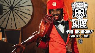 G-Mo Skee - Pull His Resume (Violent J Diss)