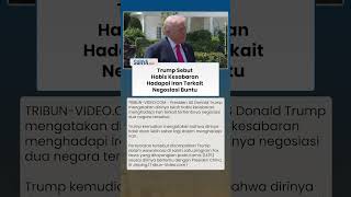 Donald Trump Habis Kesabaran terhadap Iran Terkait Negosiasi Buntu seusai Bertemu Xi Jinping