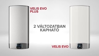 Velis Evo, Velis Evo Plus és Velis Evo Wi-Fi vízmelegítők