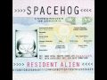 Spacehog - Spacehog [+MP3!] 