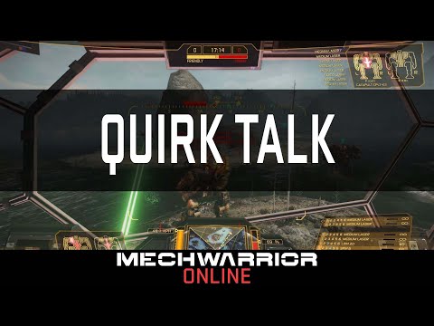 Quirk Rant - Mechwarrior Online