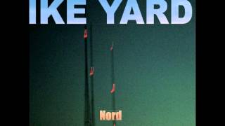 Ike Yard - Beautifully Terrible