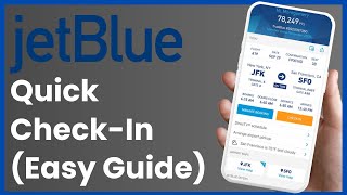 JetBlue - How to Check In !