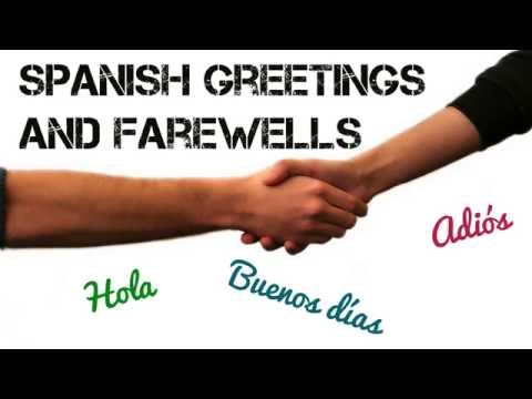 Spanish Greetings and Farewells for Simple Conversations