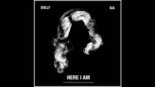 Dolly Parton &amp; Sia - Here I Am (from the Dumplin&#39; Original Motion Picture Soundtrack)