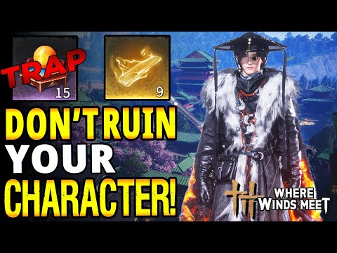 Where Winds Meet - 15 MASSIVE Mistakes Players Are Making Right Now