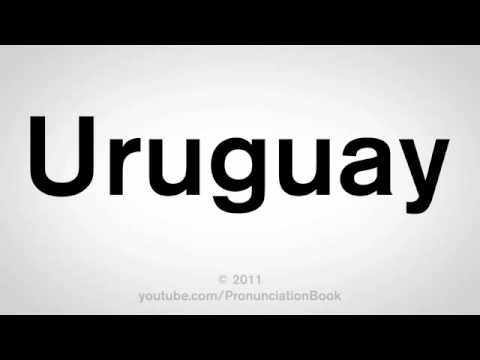 How To Pronounce Uruguay