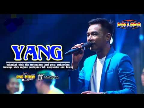 YANG - Gerry Mahesa NEW PALLAPA || GAS mania MURYOLOBO JEPARA