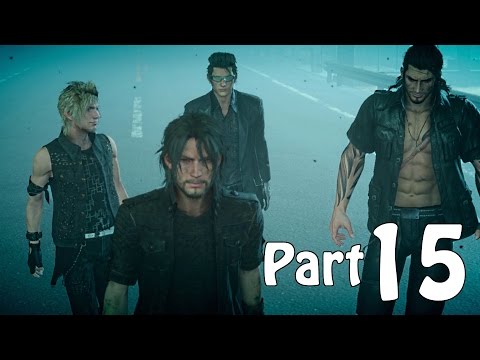 Final Fantasy 15 Gameplay Walkthrough Part 15- Redemption (XBOX ONE) [Final Fantasy XV Gameplay]