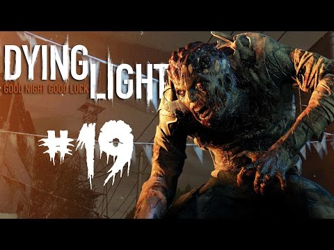 Dying Light Gameplay Walkthrough Part 19 - The Bombing - Mission 11 (PC)