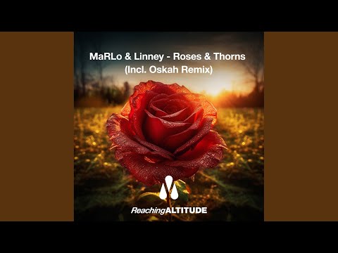 Roses & Thorns (Oskah Remix)