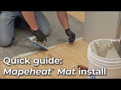 Quick guide: Installing Mapeheat Mat