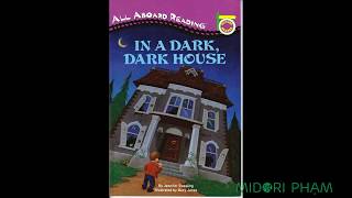 7. In a dark dark house - All Aboard Reading