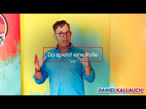 Daniel Kallauch - Du spielst eine Rolle - Tipps