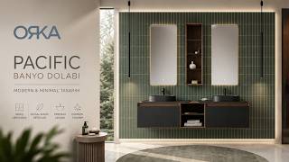 Orka Pacific Banyo Dolabı ✨ | Modern & Minimal Tasarım