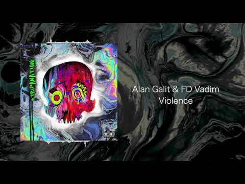 Alan Galit & FD Vadim - Violence