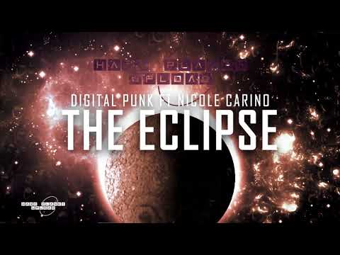 Digital Punk ft Nicole Carino - The Eclipse (HQ Edit)