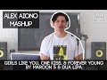 Girls Like You, One Kiss, & Forever Young by Maroon 5 & Dua Lipa | Alex Aiono Mashup Girls Like You, One Kiss, & Forever Young by Maroon 5 & Dua Lipa | Alex Aiono Mashup
