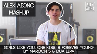 Girls Like You, One Kiss, &amp; Forever Young by Maroon 5 &amp; Dua Lipa | Alex Aiono Mashup