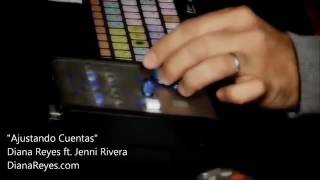 Jenni Rivera ft Diana Reyes - Ajustando Cuentas