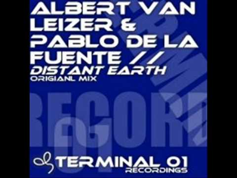 Albert Van Leizer feat. Pablo de la Fuente - Distant Earth (Original Mix)