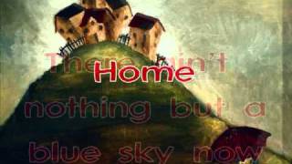 Coming Home lyrics ~ Gwyneth Paltrow