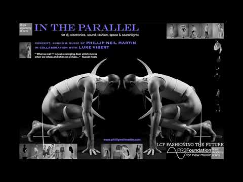 In the Parallel by PHILLIP NEIL MARTIN, a collaboration with LUKE VIBERT