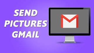 How to Send Pictures on Gmail PC/LAPTOP! (2024)