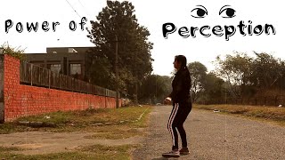 How we see things differently? It's all about Perception