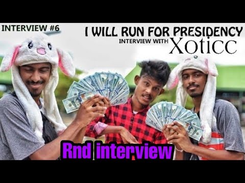 2020 ජනාධිපති මම - I Will Run For Presidency - Interview With The Xoticc
