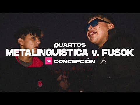 METALINGÜISTICA vs. FUSOK: Cuartos - Concepción #LaGiraDEM 2020