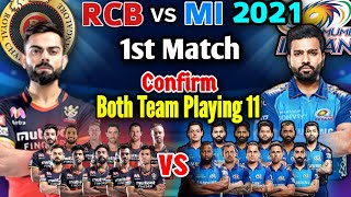 VIVO IPL 2021 1st Match | Mumbai Indians vs Royal Chellengers Bangalore Playing 11 | RCB vs MI Match