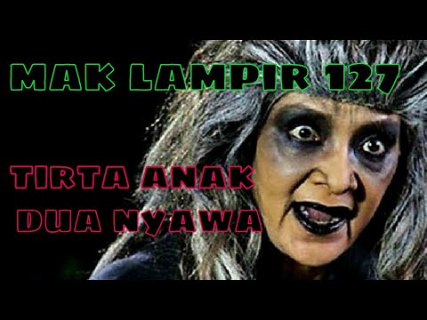 Misteri Gunung Merapi - Mak Lampir Episode 127 [Tirta Anak Dua Nyawa]
