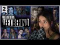 The Last Of Us Part I Left Behind Let S Just Wait It Out Pt 2 FINAL