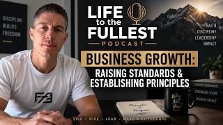 Business Growth: Raising Standards & Establishing Principles