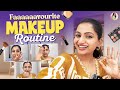 My Most Favorite Makeup Routine Nakshathra Nagesh